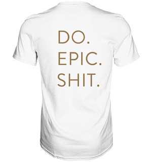 DO EPIC COLLECTION. - Premium Shirt Unisex